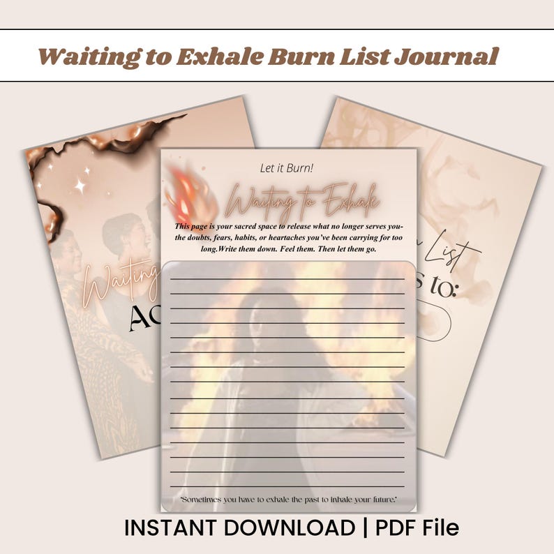 Może przedstawiać: Kremowy dziennik zatytułowany "Waiting to Exhale Burn List Journal". Dziennik ma strony w linie i tekst "Let it Burn!" oraz "Waiting to Exhale". Dziennik jest natychmiastowym plikiem PDF do pobrania.