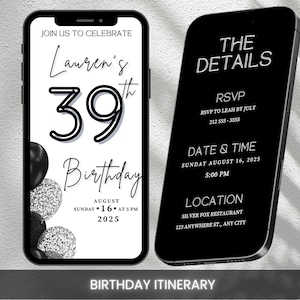 Puede incluir: Dos smartphones que muestran una invitación de cumpleaños. Uno muestra "39 cumpleaños de Lauren" con fecha y hora, el otro tiene detalles de RSVP. Diseño en blanco y negro con adornos de globos.