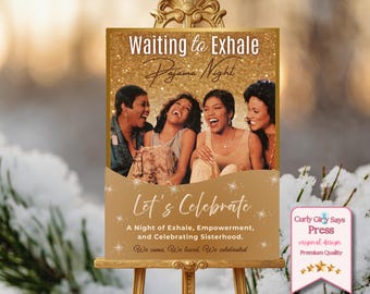Waiting to Exhale Pajama Night Welcome Sign: Poster Board Template, 90s Party Decor