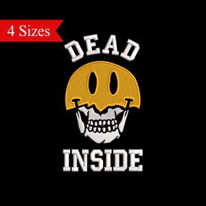May include: A yellow smiley face with a skull and crossbones inside. The text "DEAD INSIDE" is below the smiley face.
