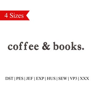 Coffee and Books Embroidery Design, Iced Coffee Lover Embroidery File, Bookish Embroidery, Book Lover - 4 Sizes - Instant Download