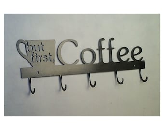 Coffee Cup Rack 5 Hook, But First, Coffee