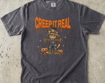 CREEP IN REAL Cat Shirt | Vintage Scarecrow Kitty T-Shirt | Retro Halloween Meow Tee |  ComfortColors