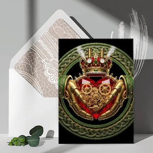 May include: A greeting card featuring a steampunk-style Claddagh design. The heart is a faceted red gem, held by golden mechanical hands. A golden crown sits atop the heart, with gears visible inside. The card is surrounded by a green Celtic knot design.