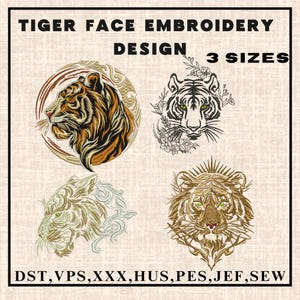 May include: An image featuring four tiger face embroidery designs. The designs include a profile view in brown and gold, a front-facing design with floral accents, and two other stylized tiger faces. Text at the top reads "TIGER FACE EMBROIDERY DESIGN 3 SIZES."