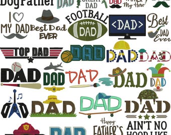 May include: A collection of embroidered patches and designs with the word "DAD" in various styles. The image includes phrases like "Best Dad Ever," "Top Dad," and "Happy Father's Day," along with sports and hobby-themed graphics.