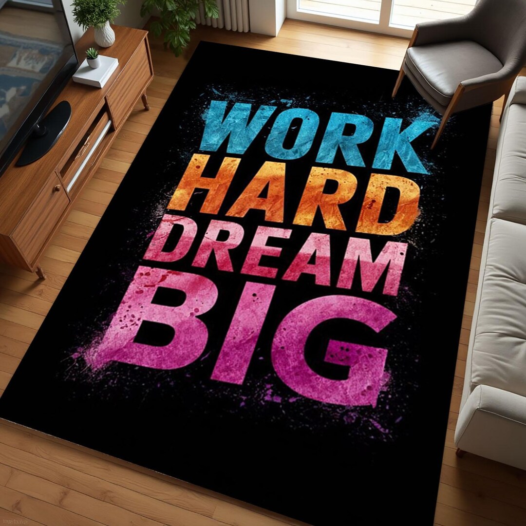 Work Site Rug Motivational Rug, Work Hard Dream Big Rug, Positive Quote Rug ...