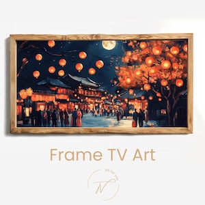 Mondneujahr TV Frame Art – Digitale Wandkunst für Samsung Frame TV | Chinesisches Laternenfest, Vollmond, Traditionelle Stadt – Mondneujahr