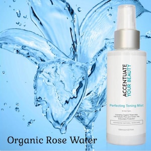 Perfecting Toning Mist - Organic Rose Water Face Toner - Natural Skincare