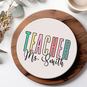 Personalized Teacher Coaster, Teacher Appreciation Gift, Back to School, Custom Teacher Gift, Classroom Decor, Teacher Thank You Gift