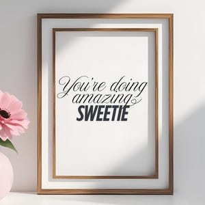 você está fazendo um docinho incrível PNG, Arte de parede para impressão, Decoração de casa, Cozinha, Sala de estar, Inspiração, Escola, Sala de aula, Ideia de presente, digital