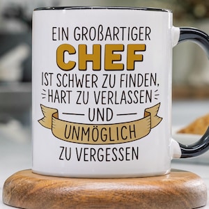 Chef Tasse mit Spruch - Geschenk Rente Mitarbeiter Geschenkidee Abschiedsgeschenk &quot;Ein großartiger Chef ist unmöglich zu vergessen&quot;