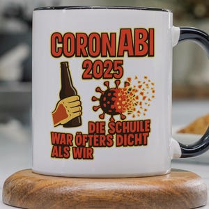 Coron ABI 2025 Tasse,Personalisiert Kaffeetasse Abiturient Abitur Geschenk Jungs Mädchen lustig, Abiturientin Schul-Abschluss Abiturgeschenk