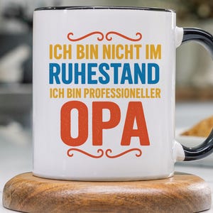 Opa Rentner Tasse, Witzige Geschenke zum Ruhestand, Großvater Kaffeetasse, Rente Becher Pensionierung Renteneintritt, Rentenbeginn Pension