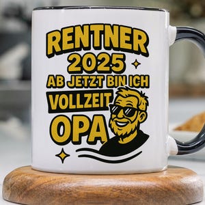 2025 Opa Tasse Rente, Rentner Geschenk Mann lustig Geschenkidee, Kaffeetasse Renteneintritt Ruhestand Pensionierung Großvater KaffeeBecher