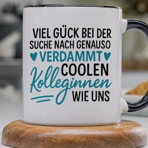 Personalisiert Tasse Kollegin Geschenk Abschied Abschiedsgeschenk Kollegen Jobwechsel KaffeeTasse Kollege Tasse Abschied