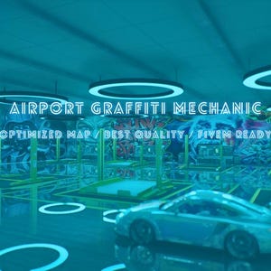 FiveM - Airport Graffiti Mechanic - Optimized - Best Quality - Fivem Ready