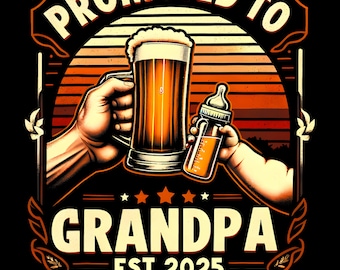 Ascendido a abuelo Est. 2025 Diseño retro del día del padre Nuevo abuelo Archivo digital PNG Idea para imprimir, Idea del día del padre Archivo PNG Abuelo Saludos