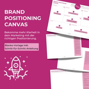 Brand Positioning Canvas I Markenpositionierung I Marketing-Tool für (Solo-)Selbstständige und KMUs I inkl. Schritt-für-Schritt-Anleitung