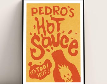 Pedro's Hot Sauce art print poster