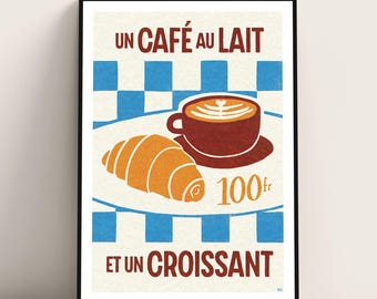 Vintage style French Croissant and Coffee poster wall art print