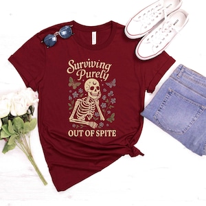 Surviving Purely Out Of Spite Comfort Shirt, Funny Goth Celestial Skeleton and Bats Shirt, Bat Lover Gothic Boho Tshirt, Celestial Woman Tee
