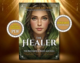 May include: A digital art print titled "The Healer" featuring a woman with green eyes and a green hooded cloak. The text reads "Which One Are You? Mystical Archetypes of the Sacred Feminine." Additional text includes "The Restorer of Body and Soul" and "Instant Download."