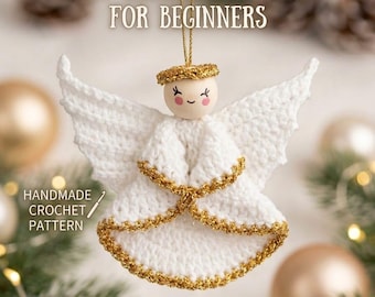 May include: A white crochet angel ornament with gold trim, a gold halo, and a wooden bead head with a painted face. The text reads: EASY CROCHET PATTERN FOR BEGINNERS, HANDMADE CROCHET PATTERN, and INSTANT DOWNLOAD with a download icon.