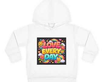 Love Every Day Toddler Hoodie | Rainbow Flower Kids Hoodie