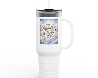 Call Out to Heaven Script Design 40oz Travel Mug | Christian Faith Drinkware