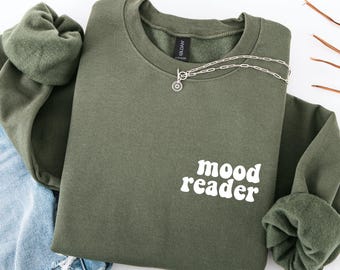 Mood Reader Sweatshirt, Book Lover Pullover, Cozy Reading Outfit, Bibliophile Geschenk, Book Club Sweater, Dark Academia Style