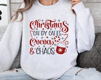 Christmas Candy Canes Cocoa and Chaos Sweatshirt, Funny Christmas Sweater, Cozy Christmas Sweater, Holiday Vibes, Christmas Time Chaos