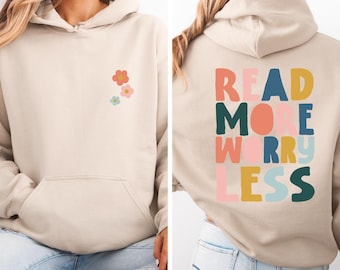 Read More Worry Less Hoodie, Bookish Hoodie für Leseratten, Cozy Reading Hoodie, Bücherliebhaber Geschenk, Unisex Bücher Sweatshirt