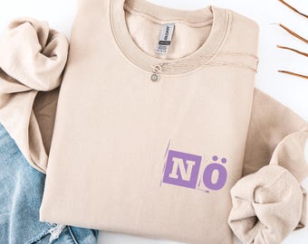 No sweater, funny statement sweater, sarcastic slogan sweater, minimalist hoodie, humorous gift, cozy unisex sweater