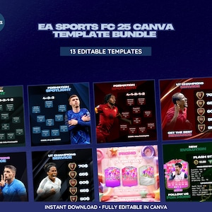May include: A collage of 13 editable templates for EA Sports FC 25, designed for use in Canva. The templates feature various game-related designs, including player cards, team formations, and reward tiers. The templates are in a blue, green, and pink colour scheme.