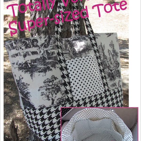 Totally Versatile Super-sized Tote Pattern - PDF Format