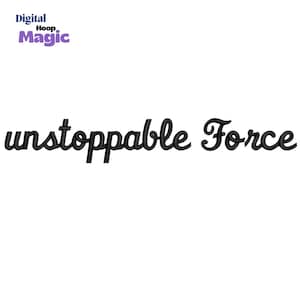 Ricamo "Forza inarrestabile": citazione motivazionale (download immediato, 6x0,92")