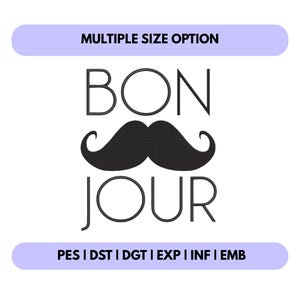 Bonjour Mustache Embroidery Design, French Machine Embroidery Pattern, Greeting Stitch File, Instant download