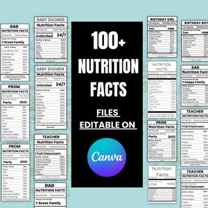 May include: A digital download of 100+ printable nutrition facts templates for various events, including baby showers, birthday parties, proms, and teacher appreciation. The templates are editable on Canva and feature a black and white design with a bold, modern font.