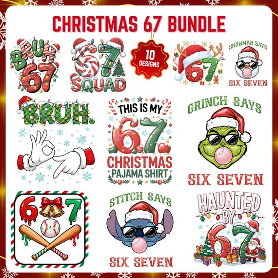 Funny Christmas Santa Say 67 Png Bundle, Santa Say Six Seven Clipart Png, 67 Xmas Png Bundle For Tshirt, 67 Christmas Sublimation File