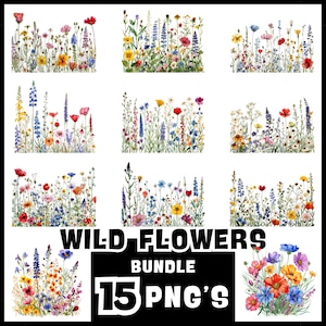 Peut inclure: Ensemble d'illustrations de fleurs sauvages à l'aquarelle, dans divers arrangements. Les images présentent une variété de fleurs colorées, dont des coquelicots rouges, des campanules bleues et des marguerites jaunes. Le texte "WILD FLOWERS BUNDLE 15 PNG'S" est affiché dans un encadré noir.