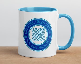 Official Irish Dance Personal Assistant - Ceramic Mug 11 oz.