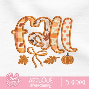 May include: An embroidered design featuring the word "FALL" in a playful font, filled with autumn-themed patterns. The design includes a pumpkin, leaves, and a bow, perfect for fall-themed crafts.