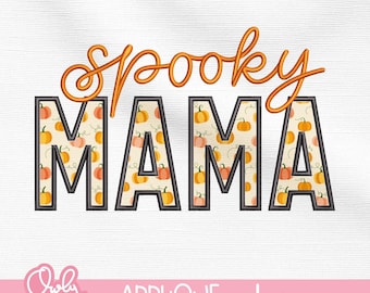 Spooky Mama Applique Embroidery Design: Halloween Mom Shirt (Digital Download, 4 Sizes)