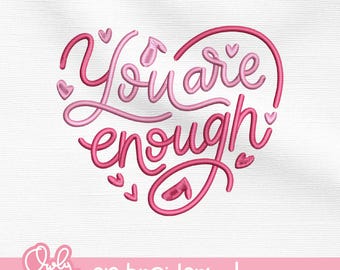 You Are Enough Embroidery Design: Boho Affirmation, 5 Sizes (PES DST File)