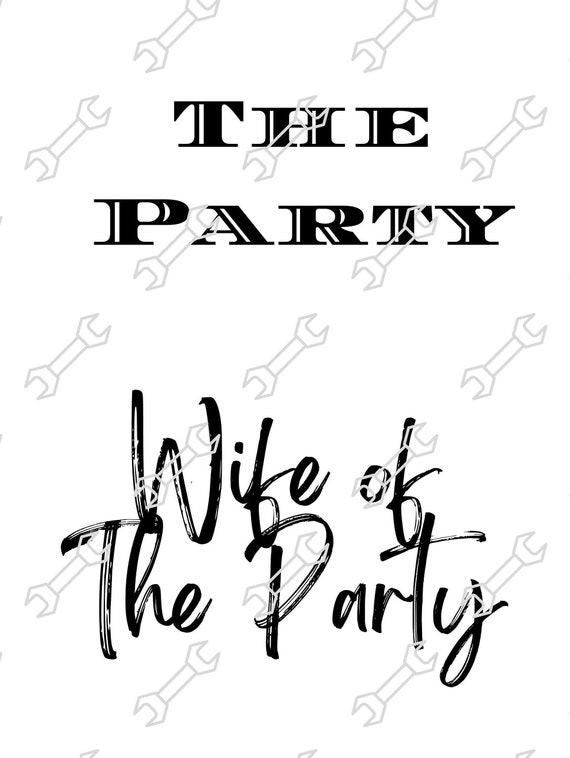 The Party Wife of the Party PNG SVG Digital File Etsy