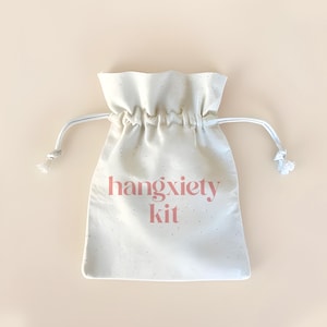 Hangxiety Kit: Cotton Bachelorette Party Favor Bag