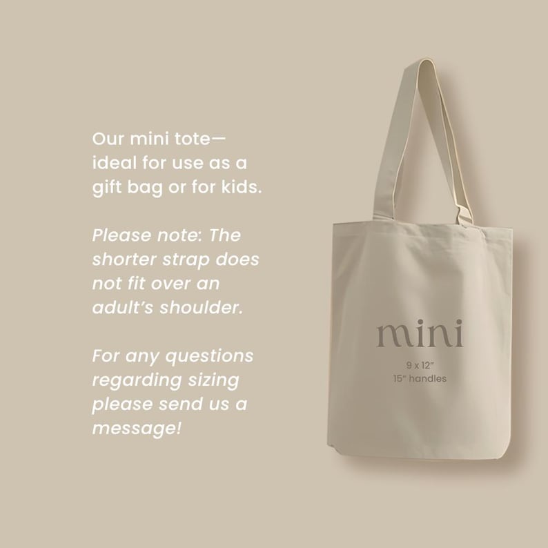 May include: A beige mini tote bag with a cream-colored handle. The bag has the word "mini" printed on it, along with the dimensions 9 x 12 inches and 15-inch handles. Text on the left side provides additional details.