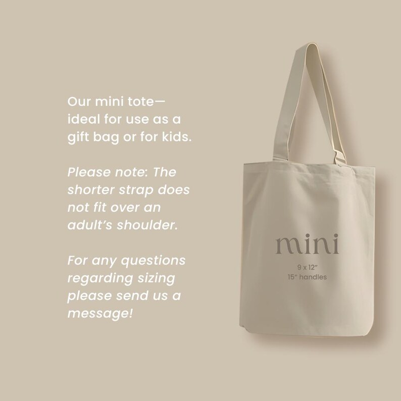 May include: A beige mini tote bag with a cream-colored handle. The bag has the word "mini" printed on it, along with the dimensions 9 x 12 inches and 15-inch handles. Text on the left side provides additional details.
