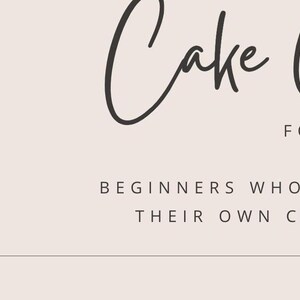 May include: A black and white image with the text "LUXXE CAKES" at the top and "Cake Guide for BEGINNERS WHO WANT TO START THEIR OWN CAKE BUSINESS" at the bottom. The text "Cake Guide" is in a large, handwritten font.